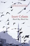 Black Sky, Black Sea - Izzet Celasin