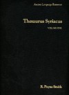 Thesaurus Syriacus - R. Payne Smith, David L. Bartlett