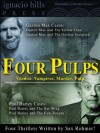 Four Pulps: A Gaston Max Paul/Harley Collection (Four thrilling novels in one volume!) - Sax Rohmer