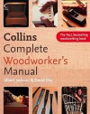 Collins Complete Woodworker's Manual - Albert Jackson, David Day