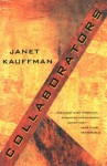 Collaborators - Janet Kauffman