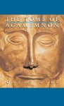 The Tomb of Agamemnon - Cathy Gere