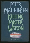 Killing Mister Watson - Peter Matthiessen