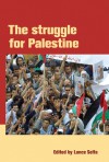 The Struggle for Palestine - Lance Selfa