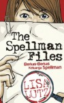 Berkas-Berkas Keluarga Spellman - Lisa Lutz, Berliani M. Nugrahani