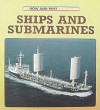 Ships and Submarines - Michael Grey