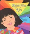 Butterflies For Kiri - Cathryn Falwell