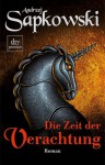 Die Zeit der Verachtung (Hexer, #2) - Erik Simon, Andrzej Sapkowski