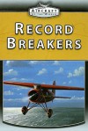 Record Breakers - Jim Winchester