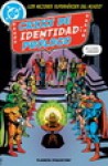 Crisis de identidad: prólogo - Gerry Conway, Martin Pasko, Dick Dillin