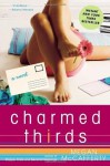 Charmed Thirds: A Jessica Darling Novel - Megan McCafferty