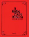 A Satie Flute Album - Erik Satie