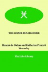 The Lesser Bourgeoisie - Katharine Prescott Wormeley