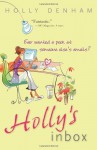 Holly's Inbox by Denham, Holly (2009) Paperback - Holly Denham