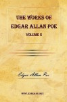 The Works of Edgar Allan Poe Vol. 5 - Edgar Allan Poe