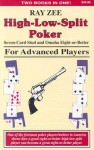 High-Low-Split Poker, Seven-Card Stud and Omaha Eight-Or-Better for Advanced Players - Mason Malmuth, Lynne Loomis