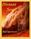 Distant Seas - Bud Sparhawk