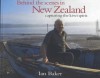 Behind the Scenes in New Zealand - Ian Baker