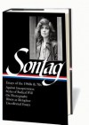 Susan Sontag: Essays of the 1960s & 70s - David Rieff, Susan Sontag