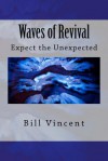 Waves of Revival - Bill Vincent