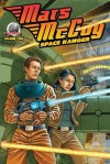 Mars McCoy, Space ranger Volume Two - Van Allen Plexico, James Palmer