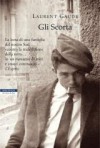 Gli Scorta - Laurent Gaudé, Riccardo Fedriga