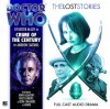 Doctor Who: Crime of the Century - Andrew Cartmel