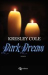 Dark Dream - Kresley Cole, Ginevra Massari