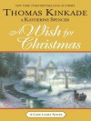 A Wish for Christmas - Thomas Kinkade