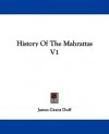 History of the Mahrattas V1 - James Grant Duff