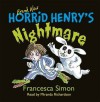 Horrid Henry's Nightmare (Audio Cd) - Francesca Simon, Tony Ross, Miranda Richardson