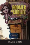 Boomer at Midlife - Mark Cain