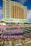 Avoiding Timeshare Terrorism - George Puckett