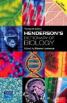 Henderson's Dictionary of Biology - Eleanor Lawrence