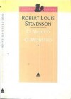 O Médico e o Monstro - Robert Louis Stevenson