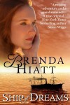 Ship of Dreams - Brenda Hiatt