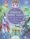 My Magical Pony Tales Collection - Nicola Baxter