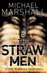 The Straw Men - Michael Marshall