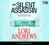 The Silent Assassin (Audio) - Lori Andrews, Coleen Marlo