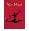 Yoga Heart: Lines on the Six Perfections - Leza Lowitz, Akiko Tanimoto