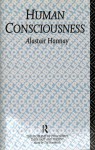 Human Consciousness (Problems of Philosophy Their Past and Present) - Alastair Hannay