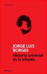 Historia Universal de la Infamia - Jorge Luis Borges