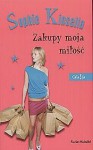 Zakupy moja miłość - Sophie Kinsella