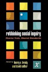 Rethinking Social Inquiry: Diverse Tools, Shared Standards - Henry E. Brady