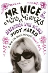 Mr Nice & Mrs Marks: Adventures with Howard - Judy Marks