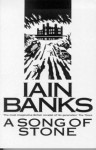 A Song of Stone - Iain Banks