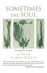 Sometimes the Soul: Two Novellas of Sicily - Gioia Timpanelli