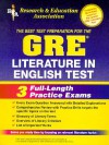 GRE Literature in English (REA) - The Best Test Prep for the GRE - James S. Malek, Thomas C. Kennedy, Pauline Beard, Robert Liftig, Bernadette Brick