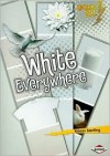 White Everywhere - Kristin Sterling