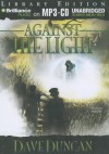 Against the Light - Dave Duncan, Ralph Lister